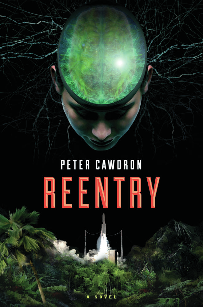 REENTRY by Peter Cawdron