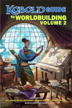 Kobold Guide to Worldbuilding ,Volume 2
