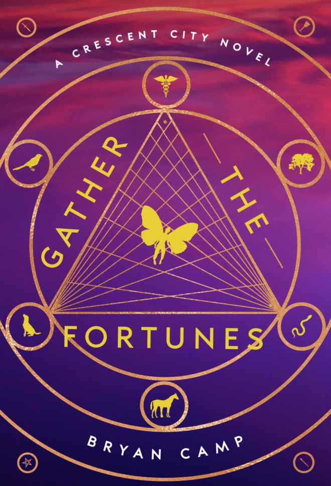 GATHER THE FORTUNES by Bryan Camp